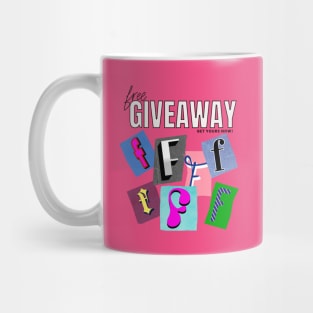 Free Fs to give! Mug